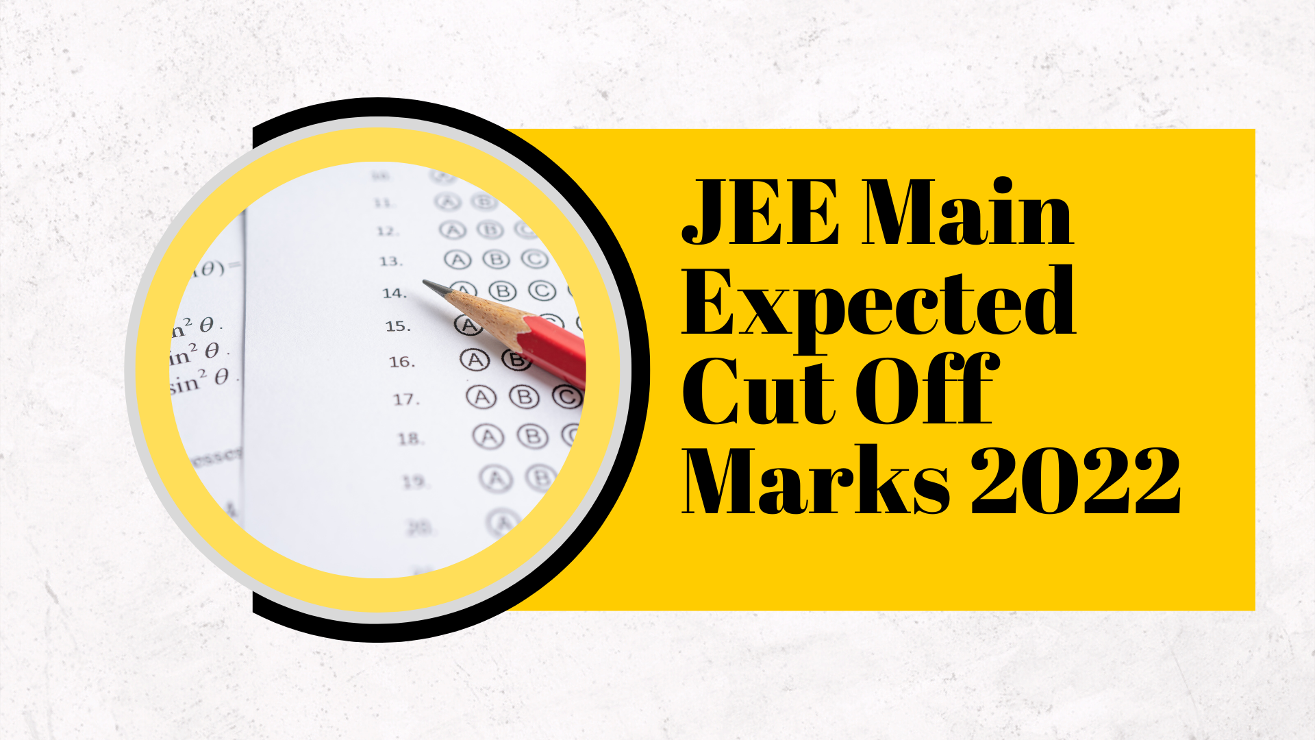 jee-main-expected-cut-off-marks-2022-previous-year-s-opening